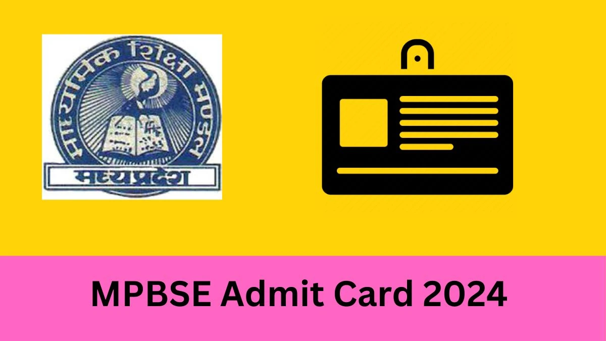 MP Board Class 10, 12 Admit Card 2024 Out at