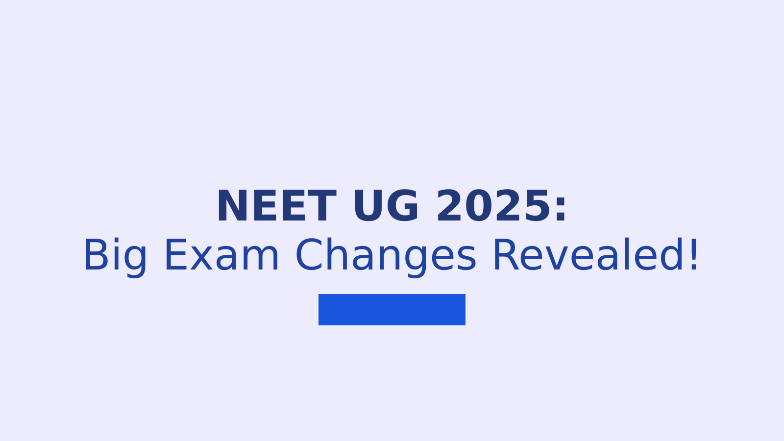 NEET-UG Returns to Pre-COVID Patterns