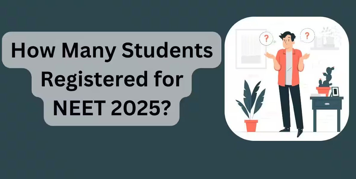 How many students registered for NEET 2025