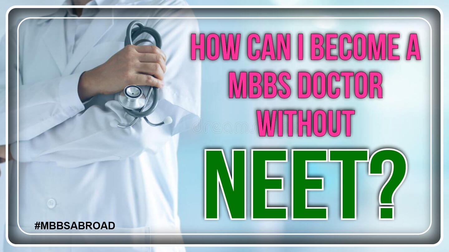 MBBS Without NEET