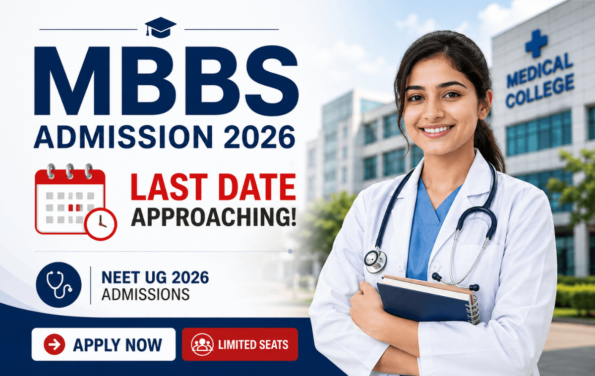 MBBS Admission 2026 Last Date