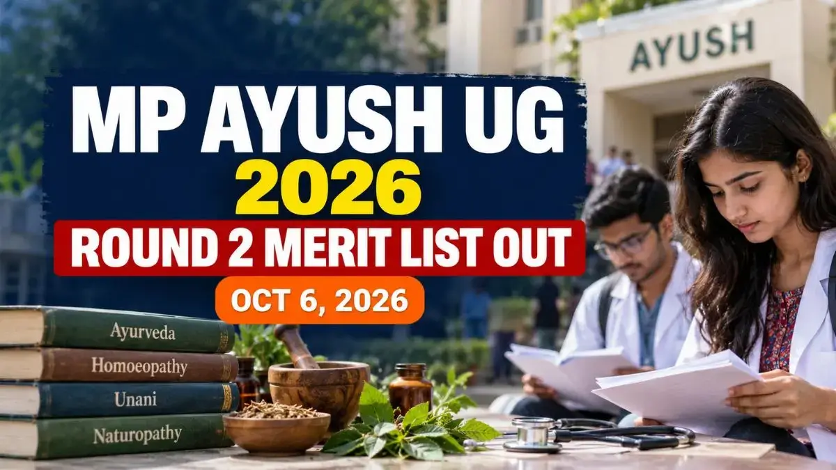 MP AYUSH NEET 2026 Round 2 Allotment: How to Check Results, Accept Seats, and Complete Admission