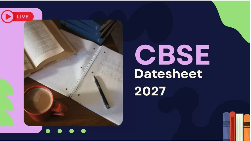 CBSE Date Sheet 2027 LIVE: 10वीं, 12वीं की परीक्षा टाइम टेबल जल्द जारी, यहां देखें Latest Updates